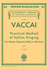 Practical Method of Italian Singing  Alto or Baritone