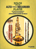 Solos for the Alto Recorder Player  for Alto Recorder & Piano