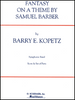 Fantasy on a Theme by Samuel Barber (ov. to The School for Scandal)  Score and Parts