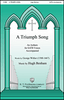A Triumph Song           Format:  SATB