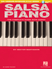 Salsa Piano - The Complete Guide with Online Audio!  -  Hal Leonard Keyboard Style Series