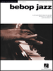 Bebop Jazz  -  Jazz Piano Solos Series Volume 4