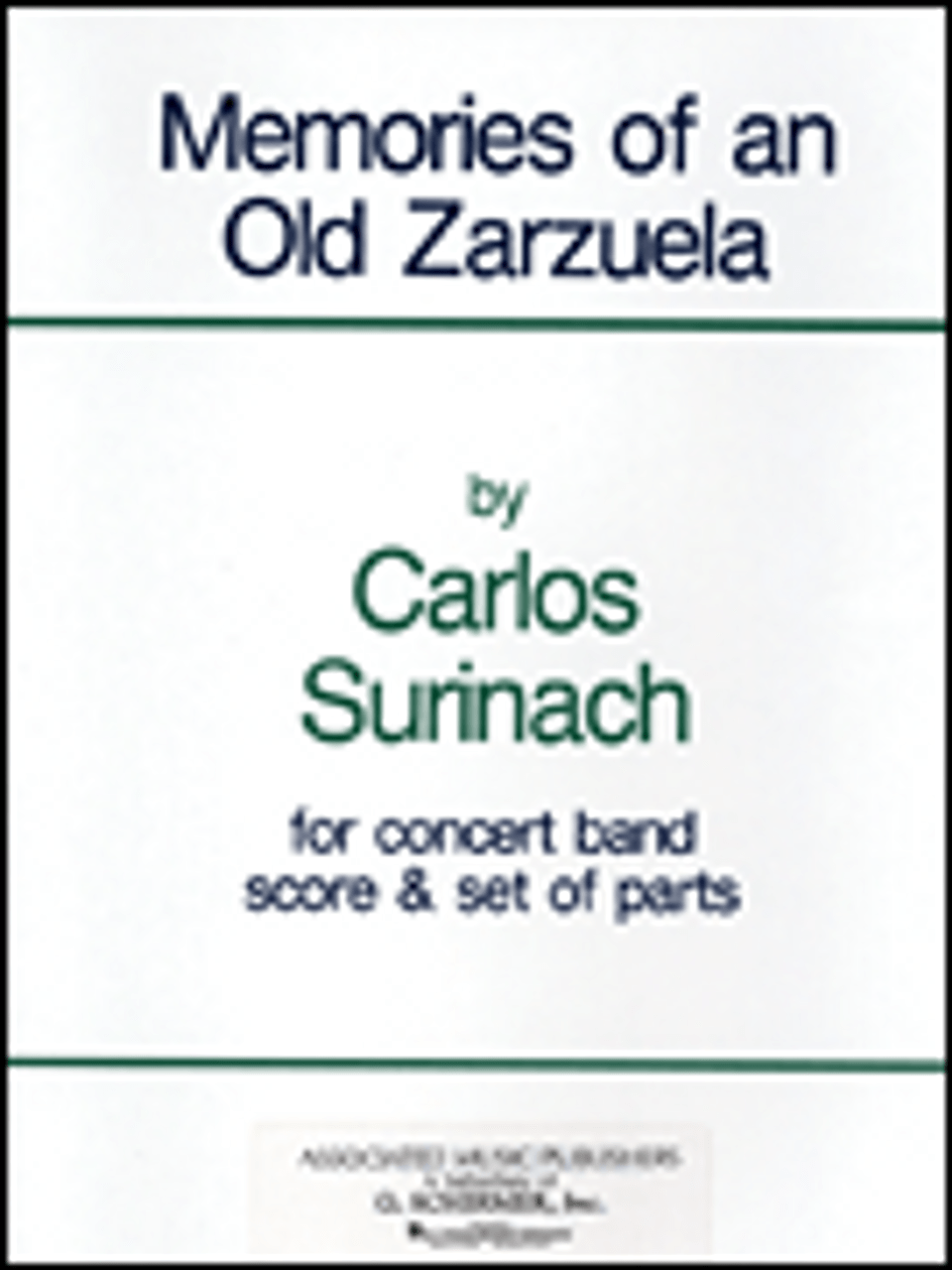 Memories of an Old Zarzuela  Score and Parts