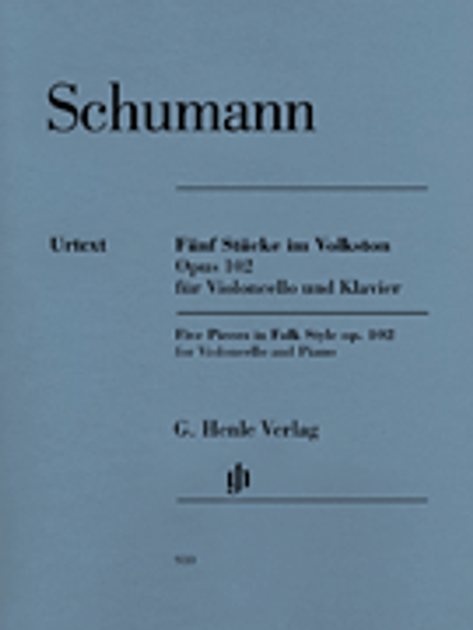 5 Pieces in Folk Style, Op. 102  With Marked and Unmarked String Parts Version for Violoncello and Piano