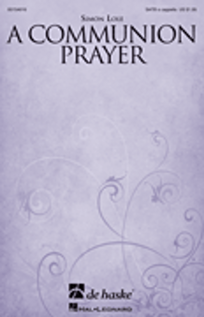 A Communion Prayer           Format:  SATB a cappella