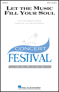 Let the Music Fill Your Soul           Format:  SATB, Piano, opt. F Horn