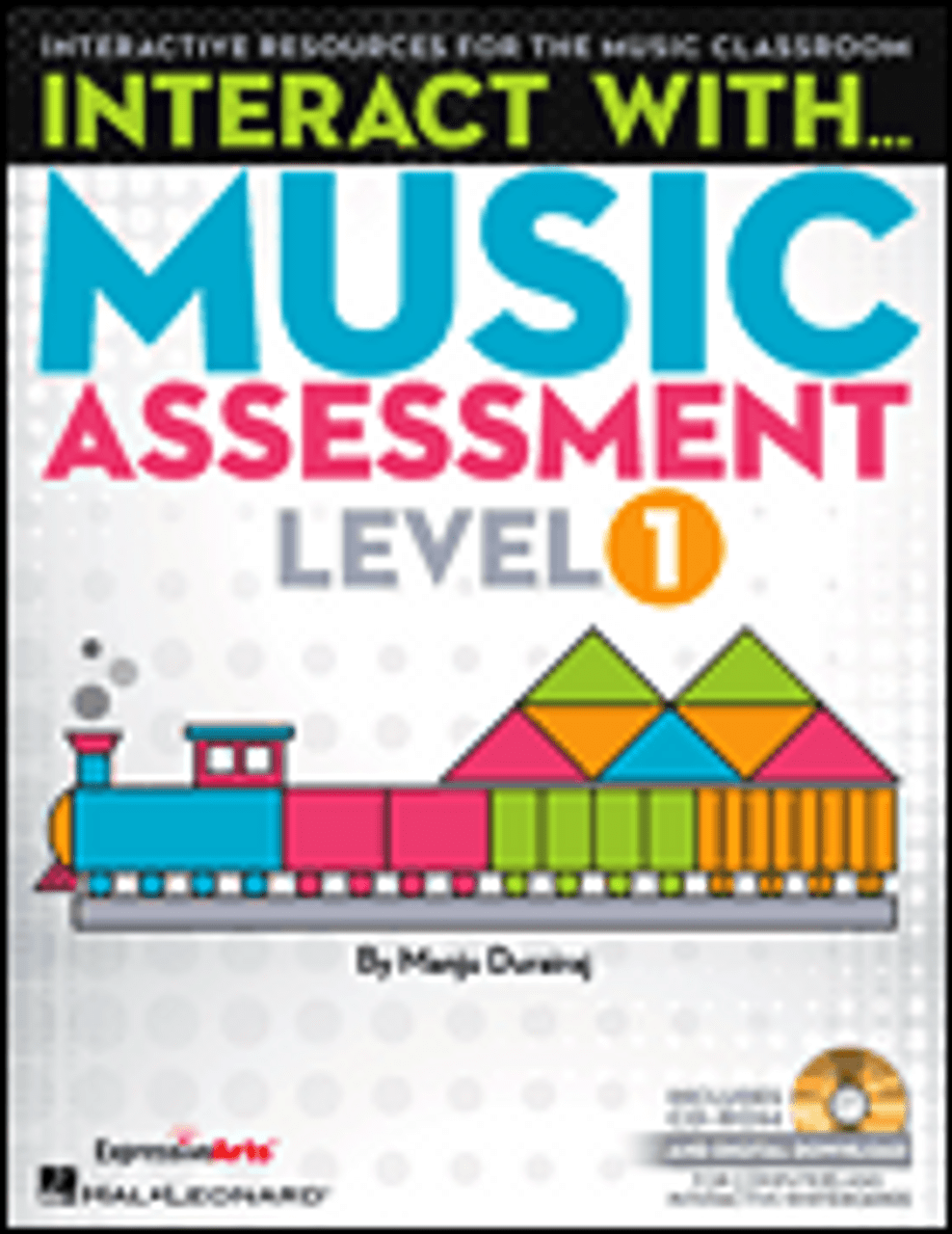 Interact with Music Assessment (Level 1)    Interactive Resources for the Music Classroom       Format:  CD-ROM (in coverwrap)