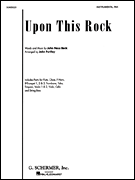 Upon This Rock           Format:  Instrumental Pak (Full Orchestra)
