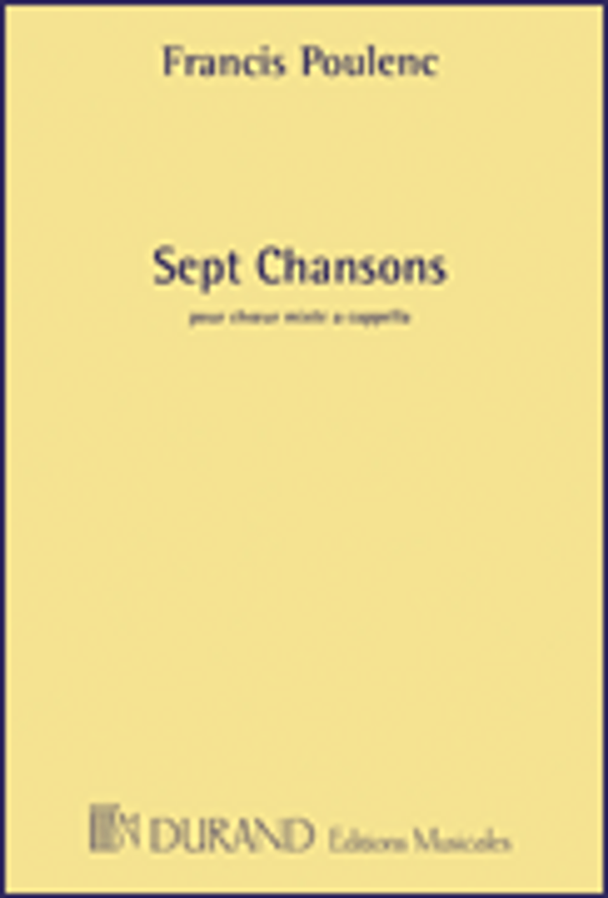 7 Chansons    SATB a cappella chorus       Format:  SATB a cappella chorus
