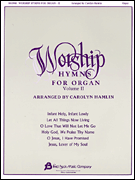 Worship Hymns for Organ - Volume 2  -