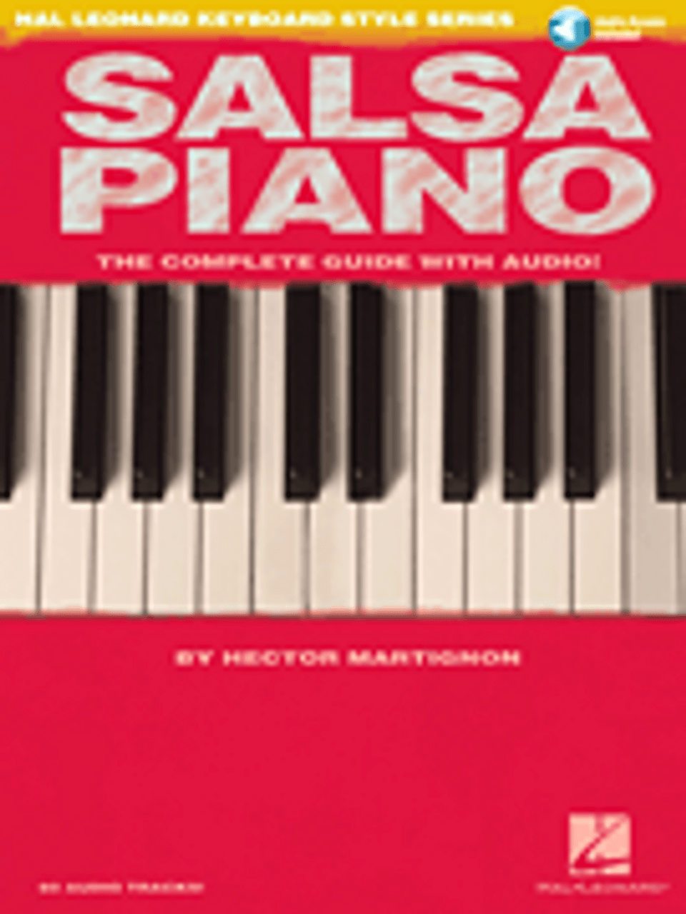 Salsa Piano - The Complete Guide with Online Audio!  -  Hal Leonard Keyboard Style Series