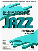 Exploring Traditional Scales and Chords for Jazz Keyboard  -