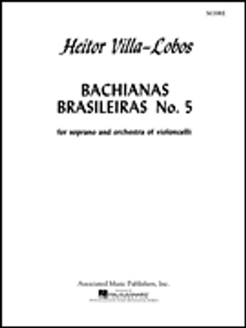 Bachianas Brasileiras No. 5  Study Score