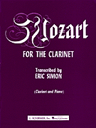 Mozart for the Clarinet  Clarinet and Piano
