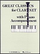 Great Classics for Clarinet - 3 Centuries of Music  Clarinet and Piano