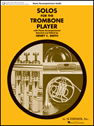 Solos for the Trombone Player  Trombone and Piano With Online Audio of Piano Accompaniments