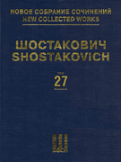 Symphony No. 12 The Year 1917, Op. 112 Arranged for Piano Duet by the Author  New Collected Works of Dmitri Shostakovich, Vol. 27