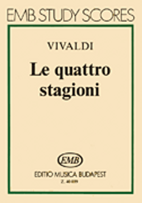 Le Quattro Stagioni, Op. 8 The Four Seasons  Four Concertos for Violin, Strings and Continuo Score