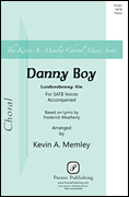 Danny Boy           Format:  SATB