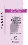 O Lord, Hear My Prayer           Format:  SSAA a cappella