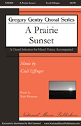 A Prairie Sunset           Format:  SATB