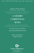 A Merry Christmas Wish           Format:  SATB
