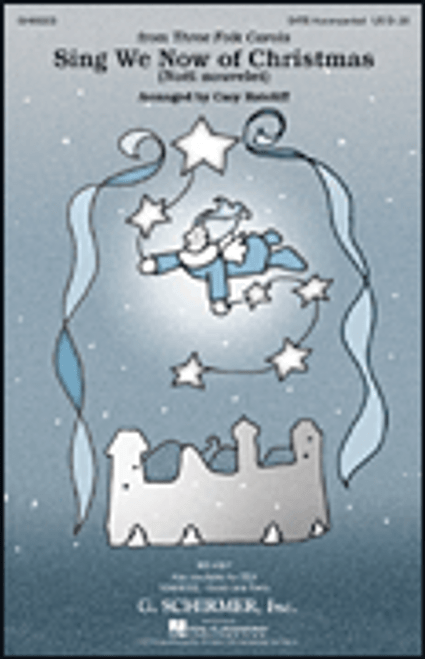 Sing We Now of Christmas (NoÃ«l Nouvelet)    from Three Folk Carols       Format:  SATB