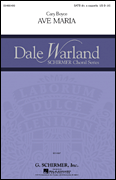 Ave Maria    Dale Warland Choral Series       Format:  SATB divisi a cappella