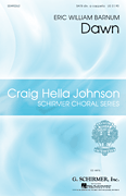 Dawn    Craig Hella Johnson Choral Series       Format:  SATB div. a cappella