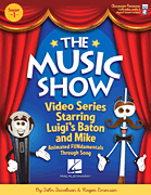 The Music Show    Video Series With Animated FUNdamentals Through Song       Format:  Book with Online Audio & Video