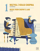 Music from Chopin's Land  -  Volume 1