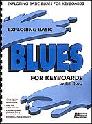 Exploring Basic Blues for Keyboard  -