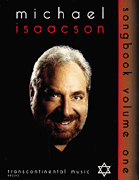 Michael Isaacson Songbook, Volume I  -