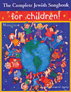 The Complete Jewish Songbook for Children  -