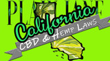 CBD and Hemp Legality in California: California Hemp Laws - 2021 Update