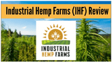 Industrial Hemp Farms (IHF) Review