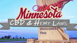 CBD and Hemp Legality in Minnesota:  Hemp Laws 2021 Update