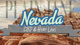 CBD and Hemp Legality in Nevada:  Hemp Laws 2021 Update