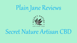 Secret Nature Artisan CBD Review