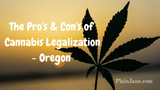 2022 Oregon Marijuana Laws: How Legalization Affects Society