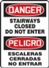 Bilingual OSHA Sign-DANGER: Stairways Closed, 20" x 14", Each