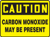 OSHA Safety Sign - CAUTION: Carbon Monoxide May Be Present, 10" x 14", Pack/10