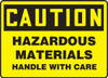 OSHA Safety Sign - CAUTION: Hazardous Materials - Handle With Care, 10" x 14", Pack/10