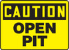 OSHA Safety Sign - CAUTION: Caution - Open Pit, 10" x 14", Pack/10