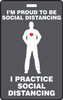 ID Badge, I'm Proud To Be Social Distancing I Practice Social Distancing