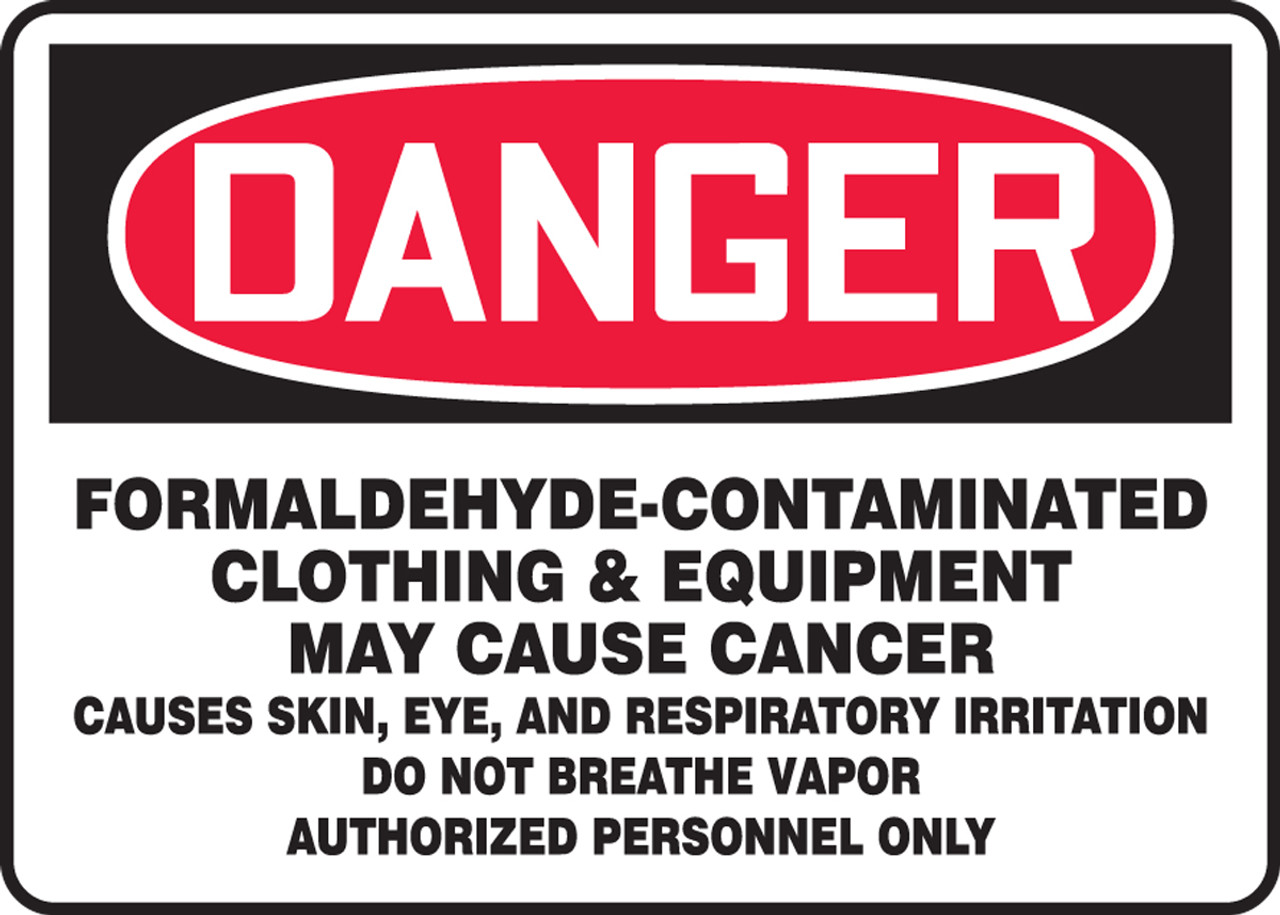 OSHA DANGER Sign: Formaldehyde-Contaminated Cancer Hazard, 10 x 14