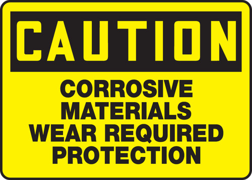 OSHA Safety Sign - CAUTION: Corrosive Materials - Wear Required Protection, 10" x 14", Pack/10