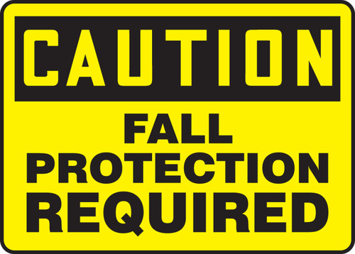 OSHA Safety Sign - CAUTION: Fall Protection Required, 10" x 14", Pack/10