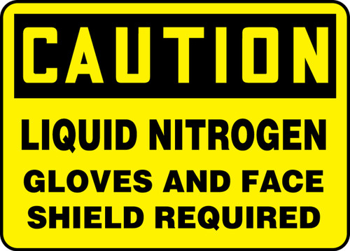 OSHA Safety Sign - CAUTION: Liquid Nitrogen - Gloves And Face Shield Required, 10" x 14", Pack/10