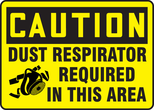 OSHA Safety Sign - CAUTION: Dust Respirator Required In this Area, 10" x 14", Pack/10 OSHA Safety Sign - CAUTION: Dust Respirator Required In this Area, 10" x 14", Pack/10